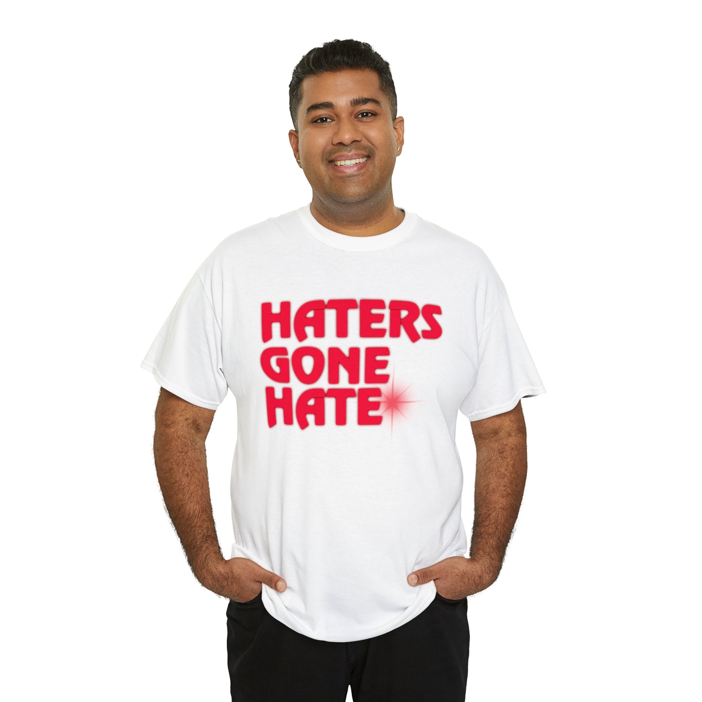 Haters Gone Hate Unisex Heavy Cotton Tee